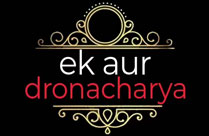 EK AUR DRONACHARYA