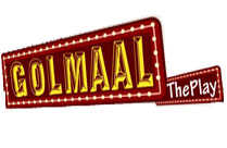 GOLMAAL - THE PLAY
