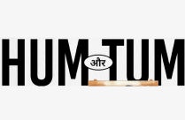 HUM AUR TUM Hindi Play/Drama - www.MumbaiTheatreGuide.com