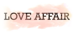 LOVE AFFAIR