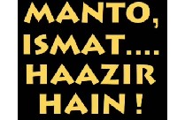 MANTO... ISMAT HAZIR HAIN !