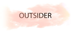 OUTSIDER
