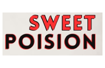 SWEET POISON