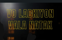 WO LADKIYON WALA NATAK