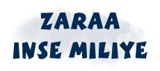 ZARAA INSE MILIYE