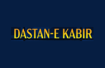 DASTAN E KABIR