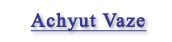 Achyut Vaze Interview