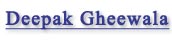 Deepak Gheewala Interview