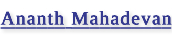 Interview Ananth Mahadevan