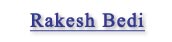 Rakesh Bedi