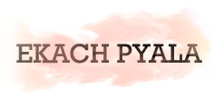 EKACH PYALA