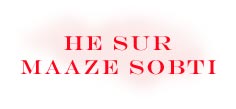 He Sur Maazhe Sobati