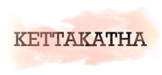 KETTAKATHA