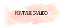 NATAK NAKO