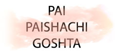 PAI PAISHACHI GOSHTA