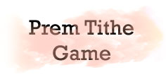 PREM TITHE GAME