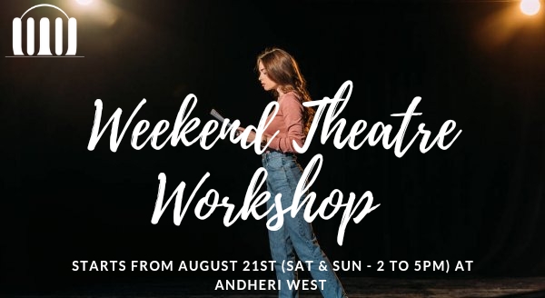 Weekend Theatre & Acting Workshop
