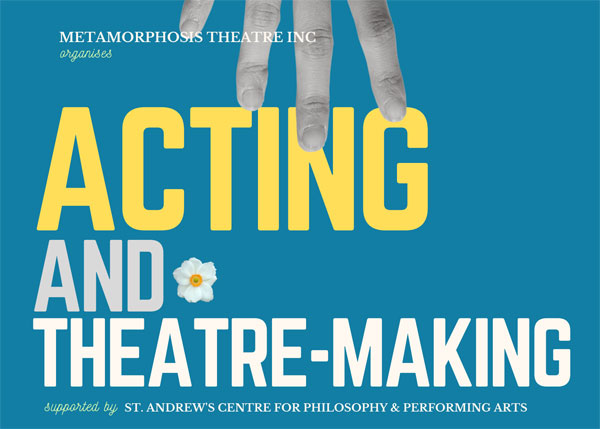 Acting and Theatre-Making
