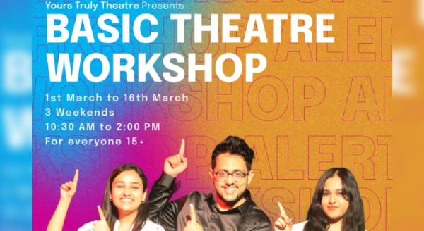 Basic Theatre Workshop - Theatre Workshop by Yours Truly Theatre :: www ...