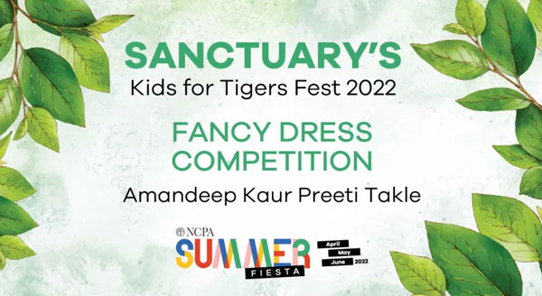 The Ncpa Sanctuary's Kids For Tigers Fest 2022 | Fancy Dress Competition