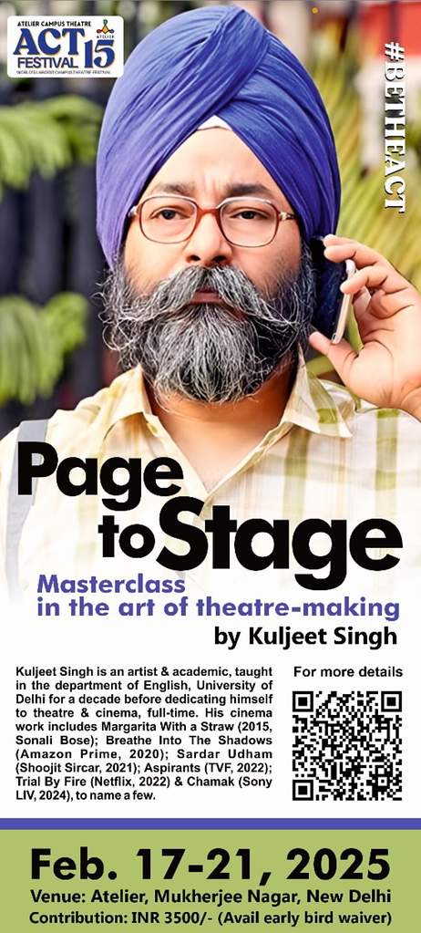 Page To Stage - Masterclass in the Art of Theatre-making by Kuljeet Singh