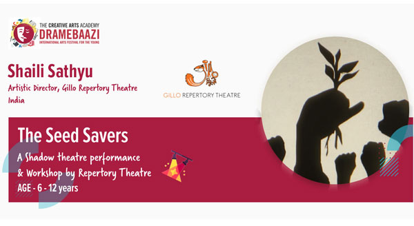The Seed Savers Shadow Theatre Show & Workshop