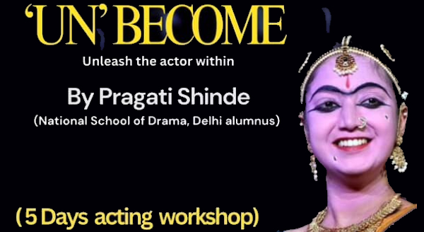 'UN'BECOME - Unleash The Actor Within