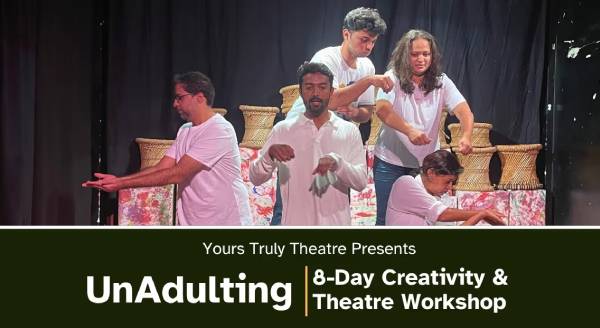 UnAdulting - Creativity & Theatre Workshop